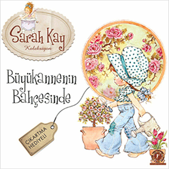 Büyükannenin Bahçesinde Sarah Kay