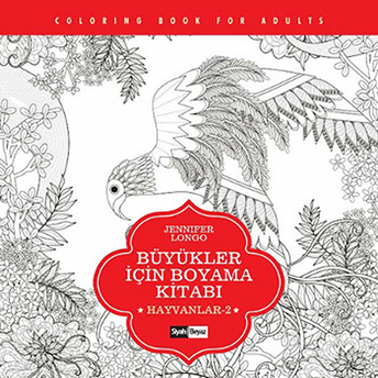 Büyükler Için Boyama Kitabı - Hayvanlar 2 Jennifer Longo