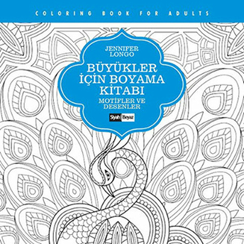 Büyükler Için Boyama Kitabı - Motifler Ve Desenler Jennifer Longo