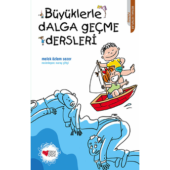 Büyüklerle Dalga Geçme Dersleri Melek Özlem Sezer