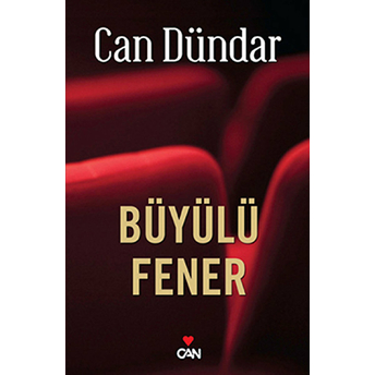 Büyülü Fener Can Dündar