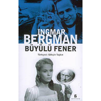 Büyülü Fener Ingmar Bergman