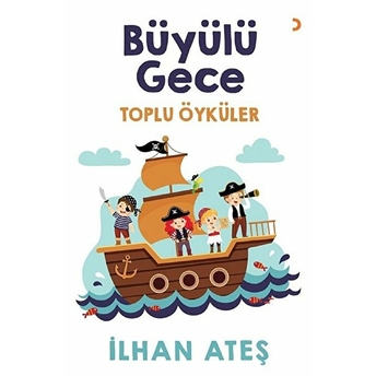 Büyülü Gece Ilhan Ateş