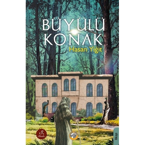 Büyülü Konak Hasan Yiğit