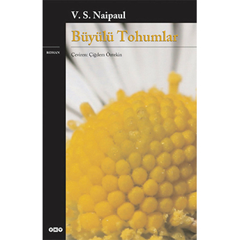 Büyülü Tohumlar V. S. Naipaul