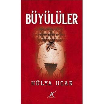 Büyülüler Hülya Uçar