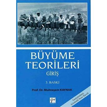 Büyüme Teorileri Giriş Muhteşem Kaynak