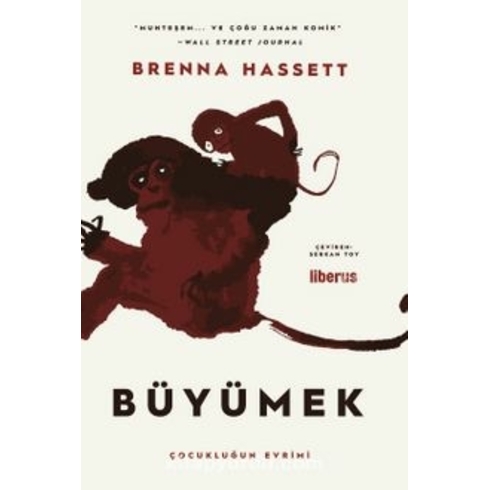 Büyümek Çocukluğun Evrimi Brenna Hassett