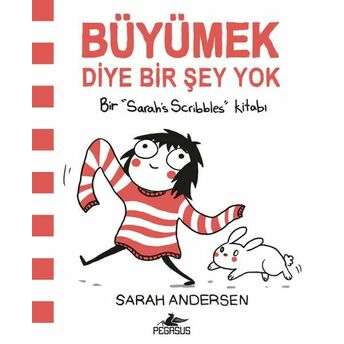 Büyümek Diye Bir Şey Yok Sarah Andersen