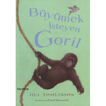 Büyümek Isteyen Goril Jill Tomlinson