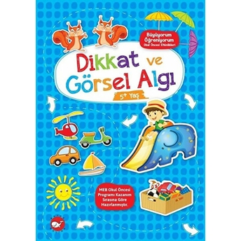 Büyüyorum Öğreniyorum Okul Öncesi Etkinlikleri - Dikkat Ve Görsel Algı 5 Yaş Tûba Öztürk