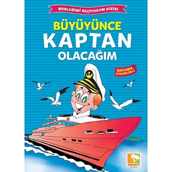 Büyüyünce Kaptan Olacağım / Mesleğimi Seçiyorum Dizisi Kolektif