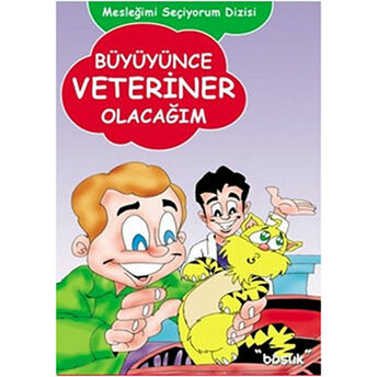 Büyüyünce Veteriner Olacağım H. Murat Başbay