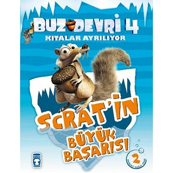 Buz Devri Kıtalar Ayrılıyor 4 - Scrat'in Büyük Başarısı 2 Kolektif