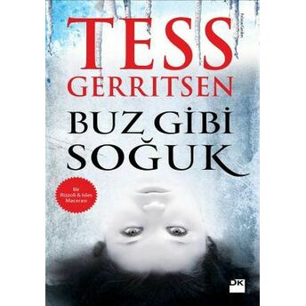 Buz Gibi Soğuk Tess Gerritsen