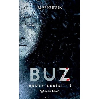 Buz - Hedef Serisi 1 Buse Kudun