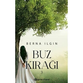 Buz Kırağı 3 Berna Ilgın