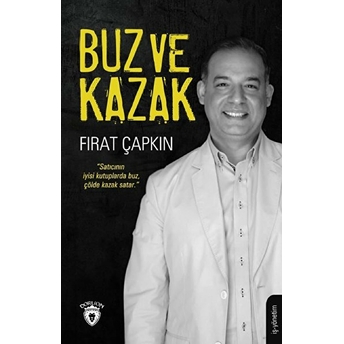 Buz Ve Kazak Fırat Çapkın