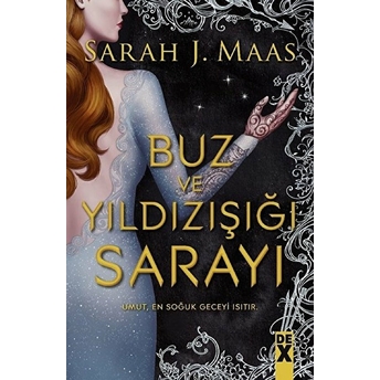 Buz Ve Yıldızışığı Sarayı Sarah J. Maas