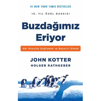 Buzdağımız Eriyor John Kotter