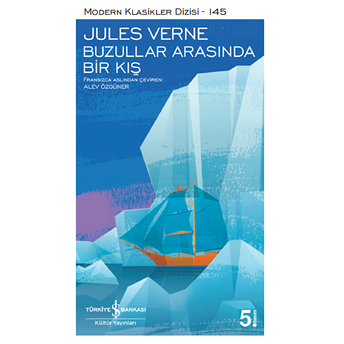 Buzullar Arasında Bir Kış - Modern Klasikler Dizisi Jules Verne