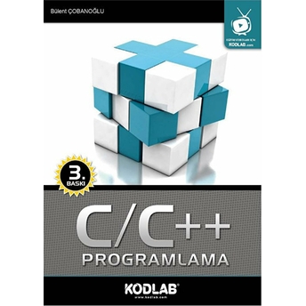 C/C Programlama - Oku, Izle, Dinle, Öğren! Bülent Çobanoğlu