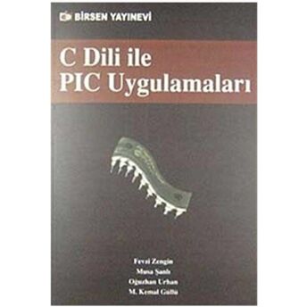 C Dili Pıc Uygulamaları Fevzi Zengin