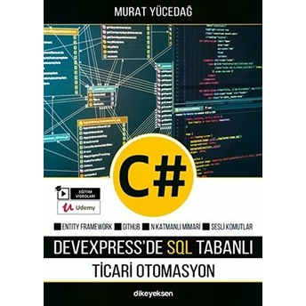 C# Ile Devexpress'de Sql Tabanlı Ticari Otomasyon - Murat Yücedağ