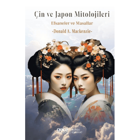 Çin Ve Japon Mitolojisi Efsaneler Ve Masallar Donald A. Mackenzie