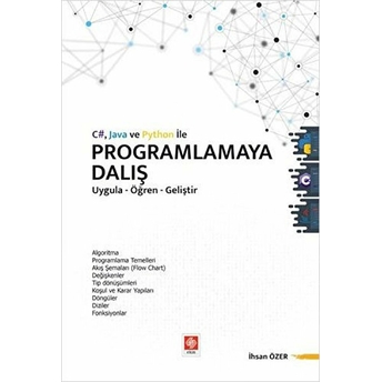 C# Java Ve Python Ile Programlamaya Dalış - Ihsan Özer