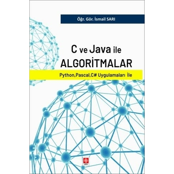 C Ve Java Ile Algoritmalar Ismail Sarı