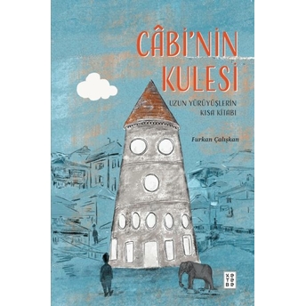 Câbi’nin Kulesi Furkan Çalışkan