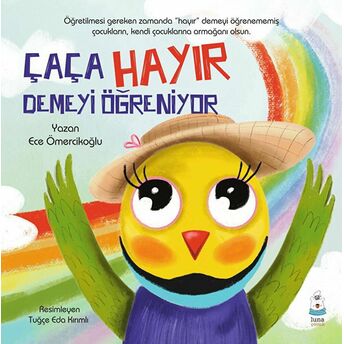 Çaça Hayır Demeyi Öğreniyor - Ece Ömercikoğlu