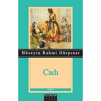 Cadı Hüseyin Rahmi Gürpınar