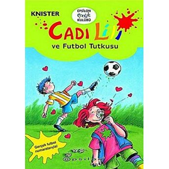 Cadı Lili Ve Futbol Tutkusu Knister