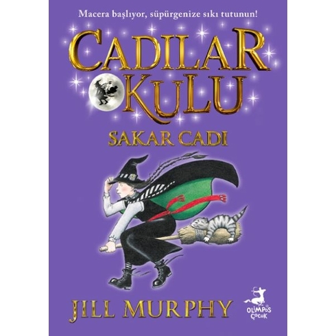 Cadılar Okulu 1 - Sakar Cadı Jıll Murphy