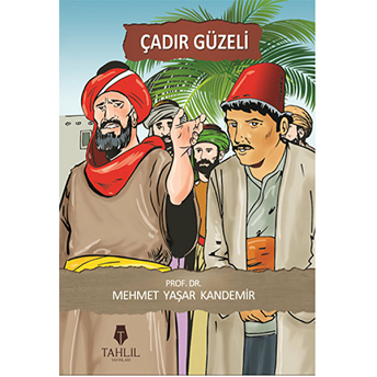 Çadır Güzeli Mehmet Yaşar Kandemir