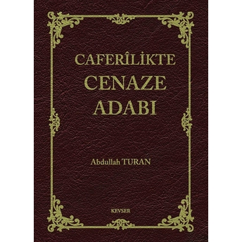 Caferilikte Cenaze Adabı