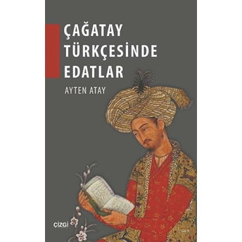 Çağatay Türkçesinde Edatlar Ayten Atay