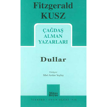 Çağdaş Alman Yazarları - Dullar (326) Fitzgerald Kusz