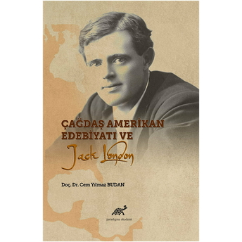 Çağdaş Amerikan Edebiyatı Ve Jack London Cem Yılmaz Budan