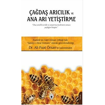 Çağdaş Arıcılık Ve Ana Arı Yetiştirme Ali Fuat Örsan