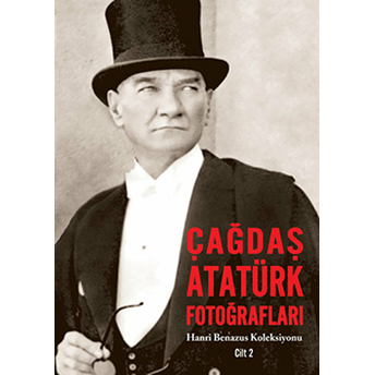 Çağdaş Atatürk Fotoğrafları 2 Hanri Benazus