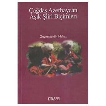 Çağdaş Azerbaycan Aşık Şiiri Biçimleri-Zeynelabidin Makas