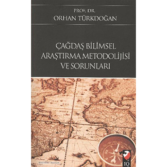 Çağdaş Bilimsel Araştırma Metodolijisi Ve Sorunları Orhan Türkdoğan