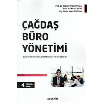 Çağdaş Büro Yönetimi Hasan Tutar-Arzu Özkanan-Dilaver Tengilimoğlu