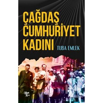 Çağdaş Cumhuriyet Kadını Tuba Emlek