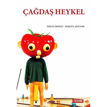 Çağdaş Heykel - Ayşegül Altunok