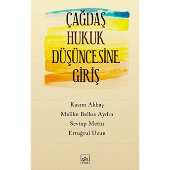 Çağdaş Hukuk Düşüncesine Giriş Sevtap Metin