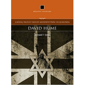 Çağdaş Ingiliz-Yahudi Medeniyetinin Oluşumunda David Hume Ahmet Dağ